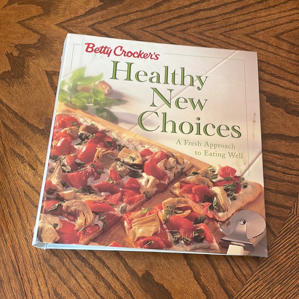 Betty Crocker Healthy Choices Cookbook